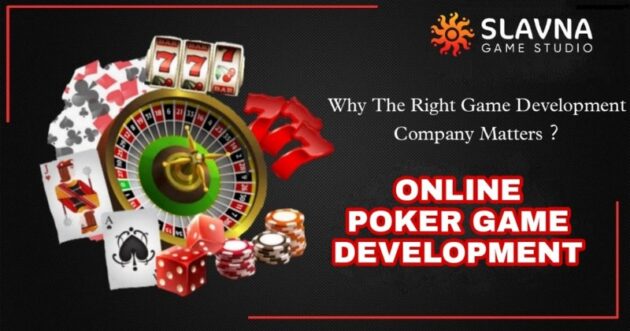The Importance of the Right Online Poker Game Development Company 1